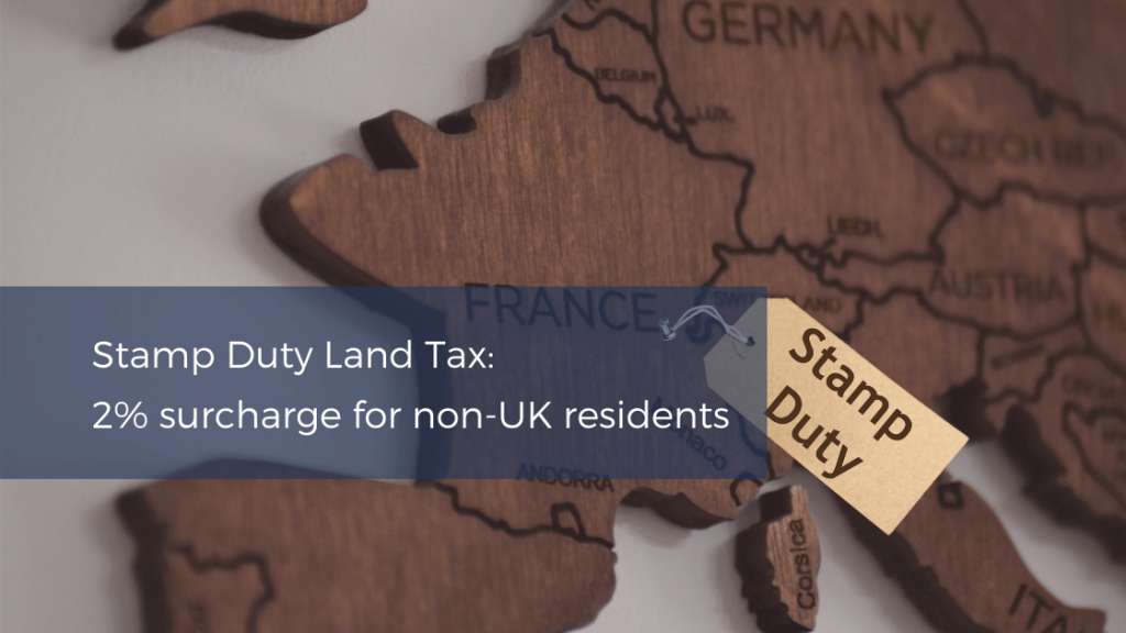 Stamp Duty Land Tax 2% surcharge for nonUK residents